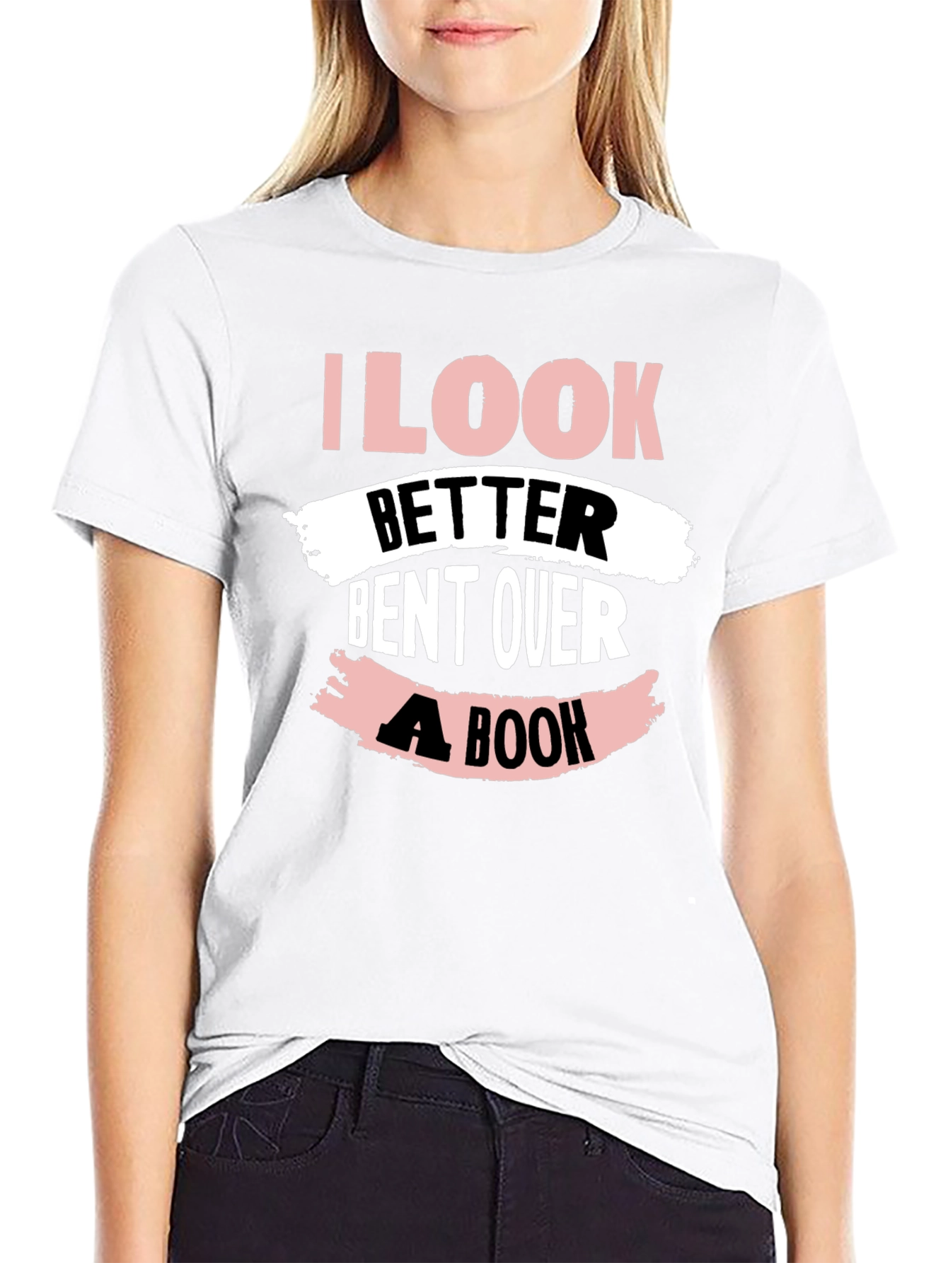 I Look Better Bent Over A Book T-Shirt