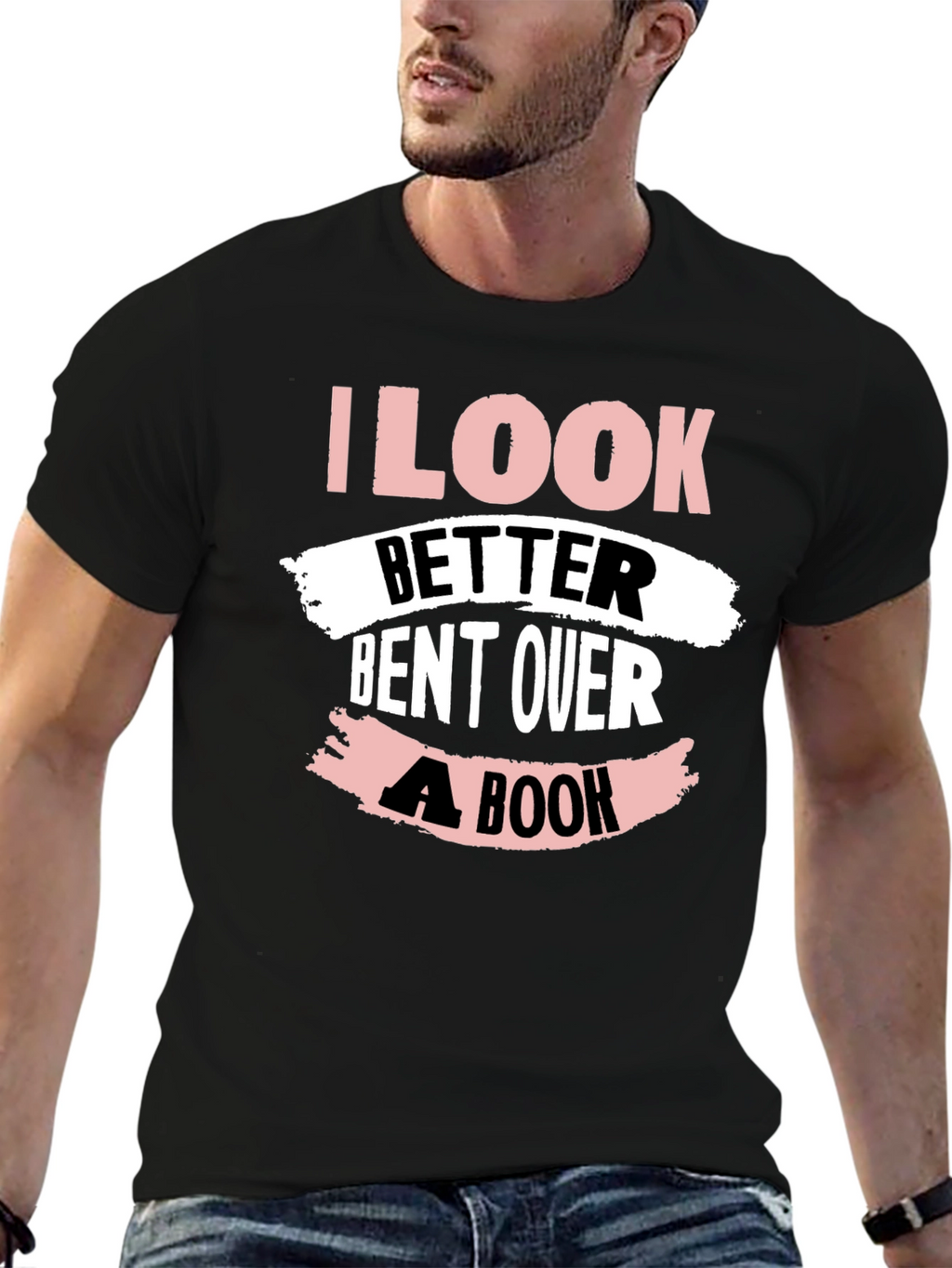 I Look Better Bent Over A Book T-Shirt