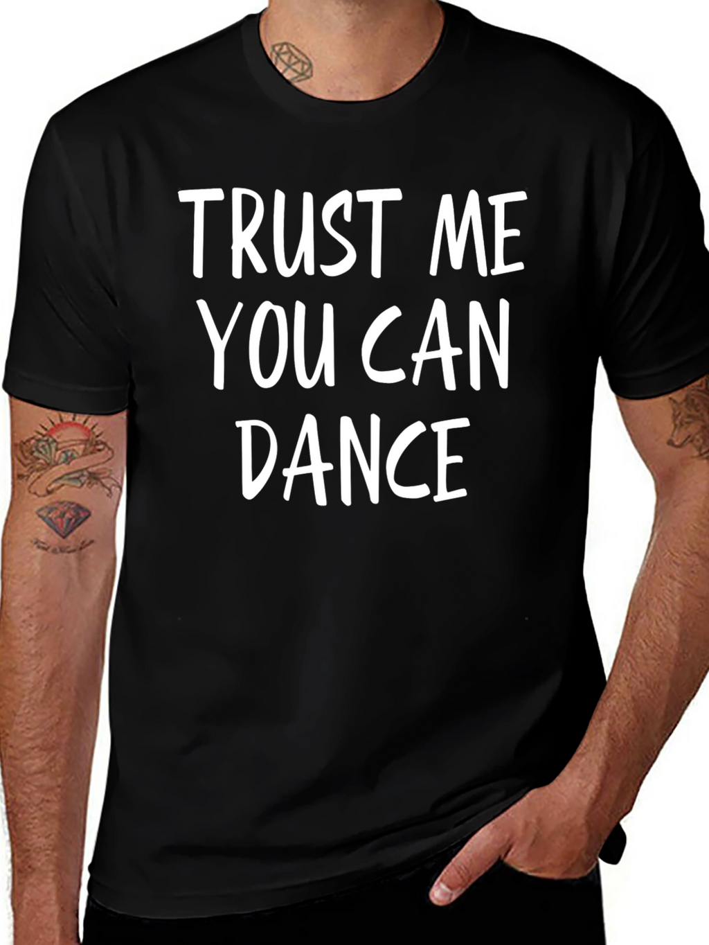 Trust Me You Can Dance Graphic Tee