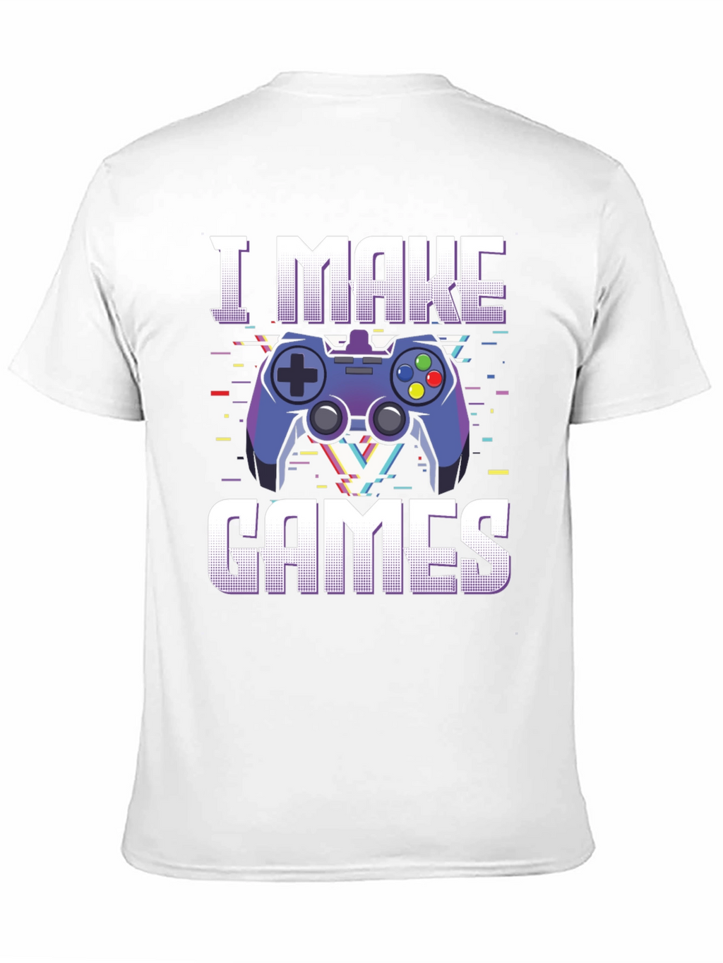 I Make Games T-Shirt - Gamer Graphic Tee