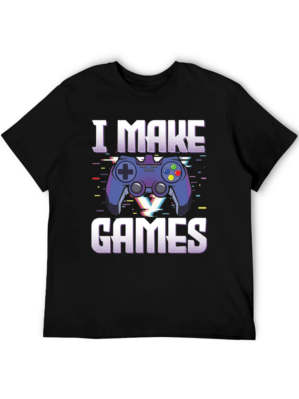 I Make Games T-Shirt - Gamer Graphic Tee