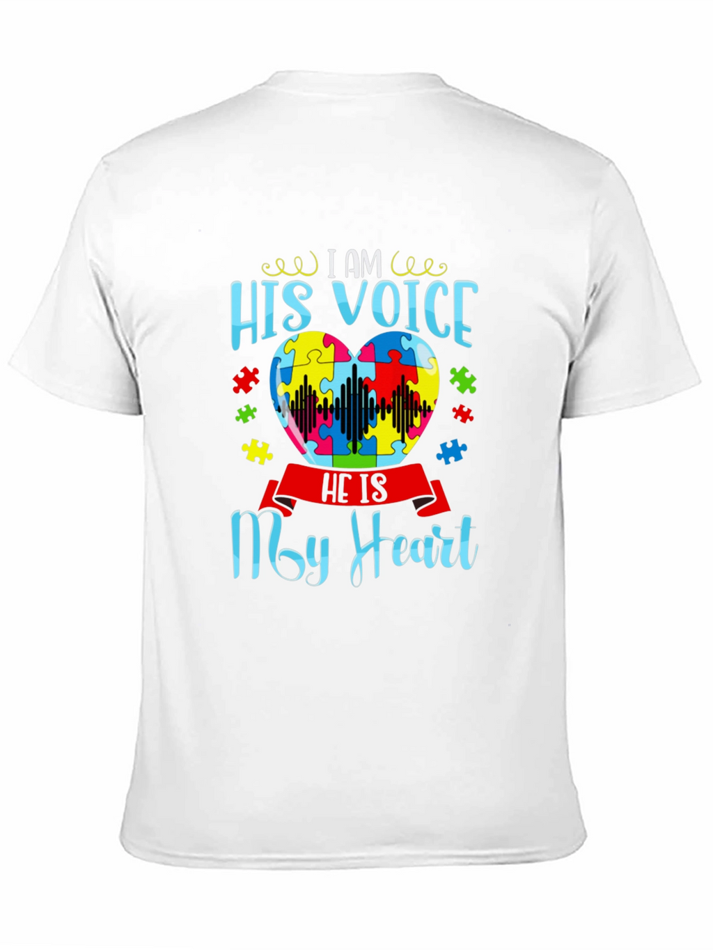 Autism Awareness His Voice My Heart T-Shirt