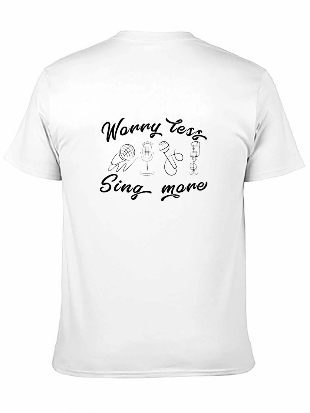 Worry Less Sing More Black Graphic Tee