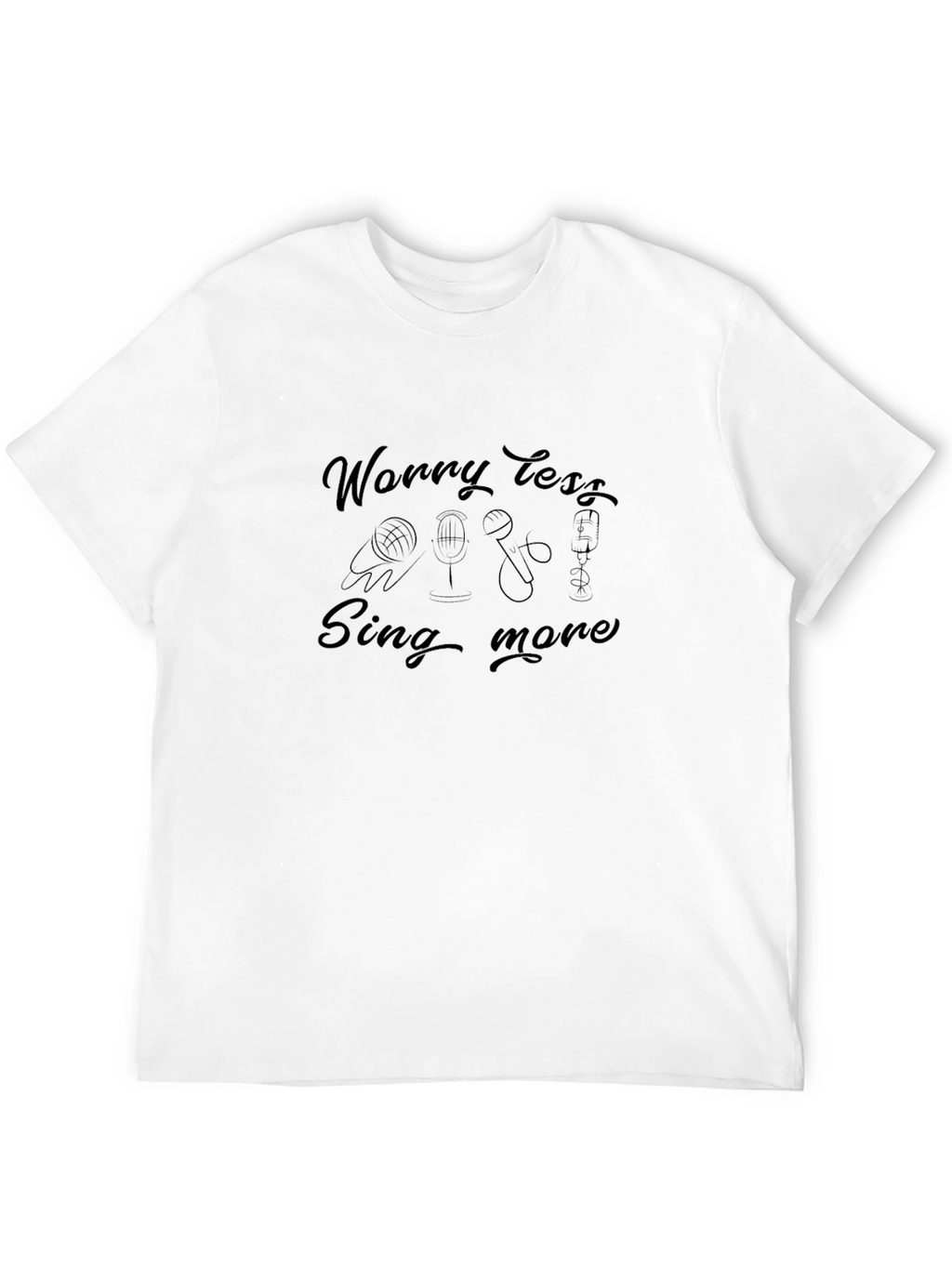 Worry Less Sing More Black Graphic Tee