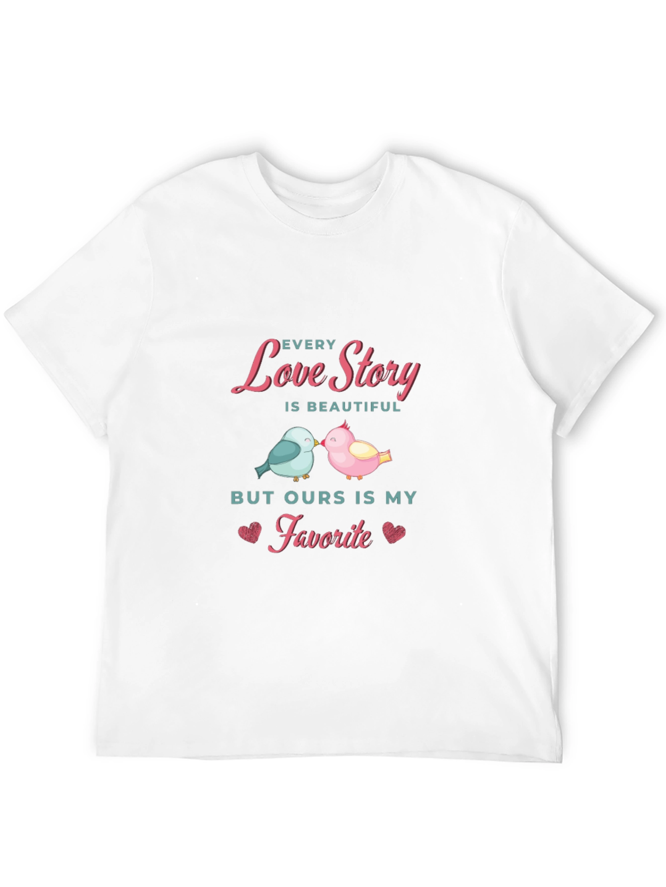 Every Love Story T-Shirt - Romantic Couple Bird Design