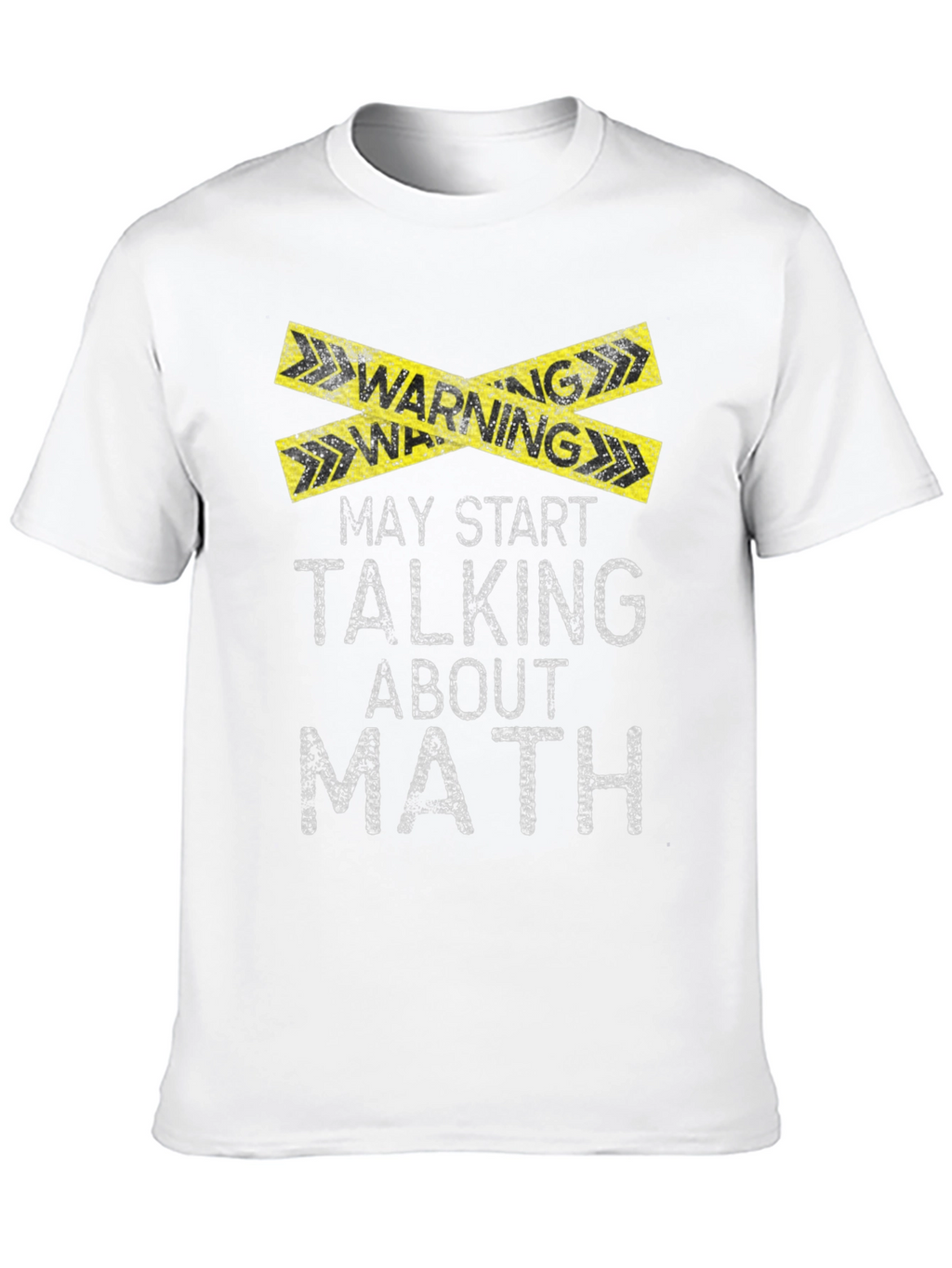 Warning May Talk About Math T-Shirt