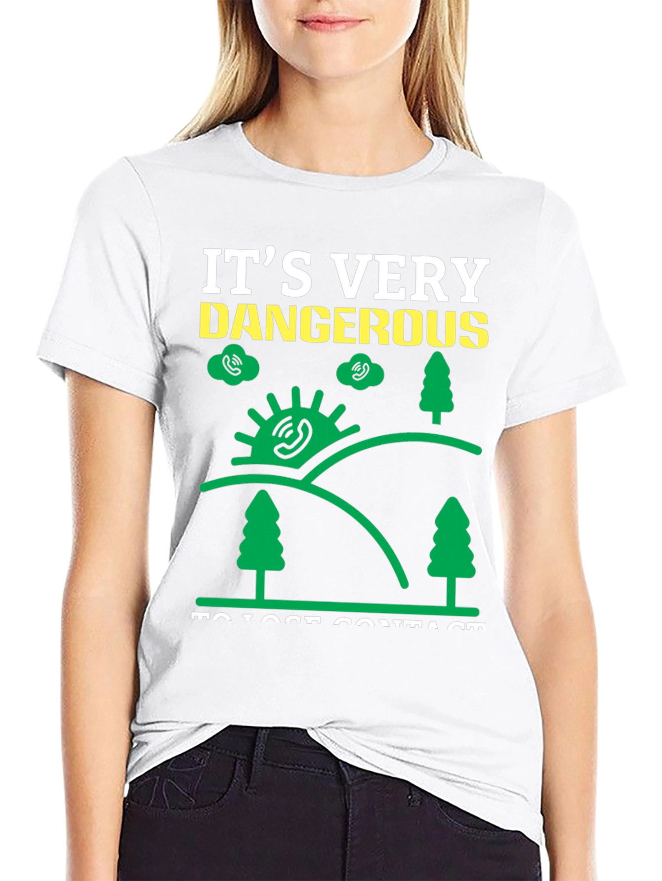 Its Very Dangerous to Lose Contact T-Shirt
