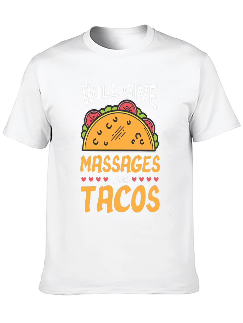 Massages For Tacos Graphic Tee