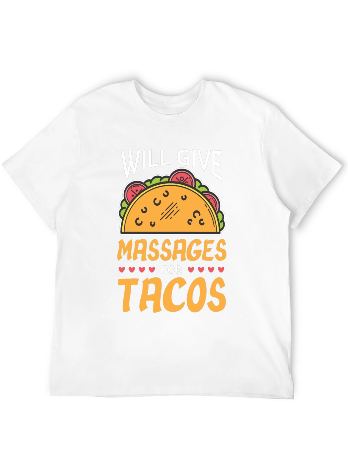 Massages For Tacos Graphic Tee