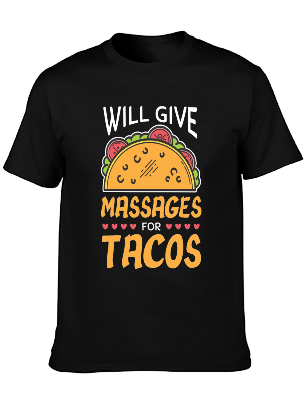 Massages For Tacos Graphic Tee