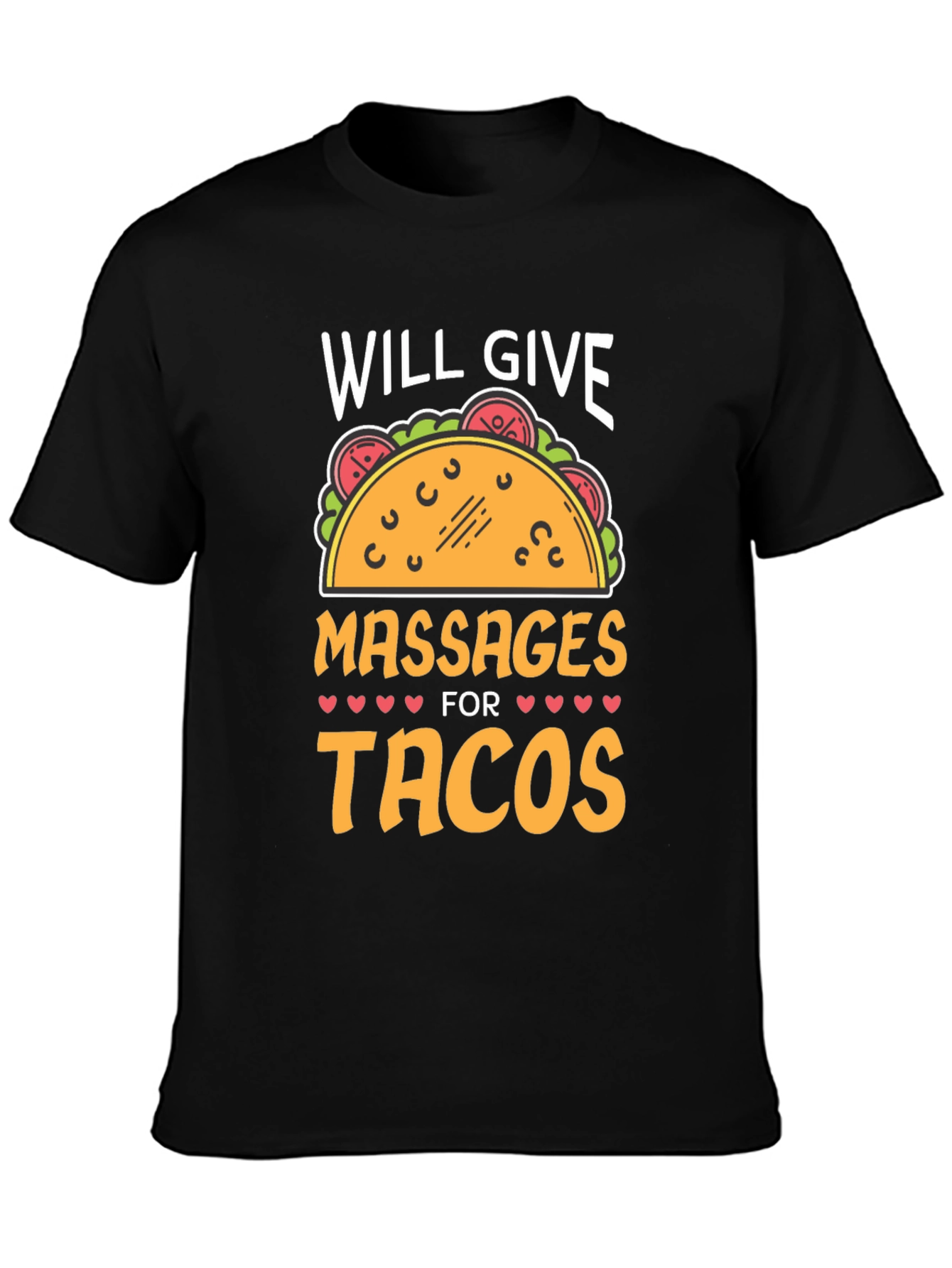 Massages For Tacos Graphic Tee
