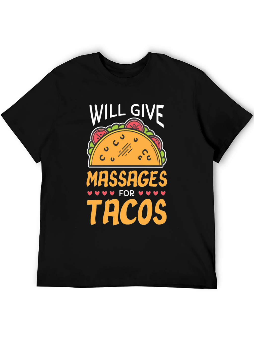 Massages For Tacos Graphic Tee