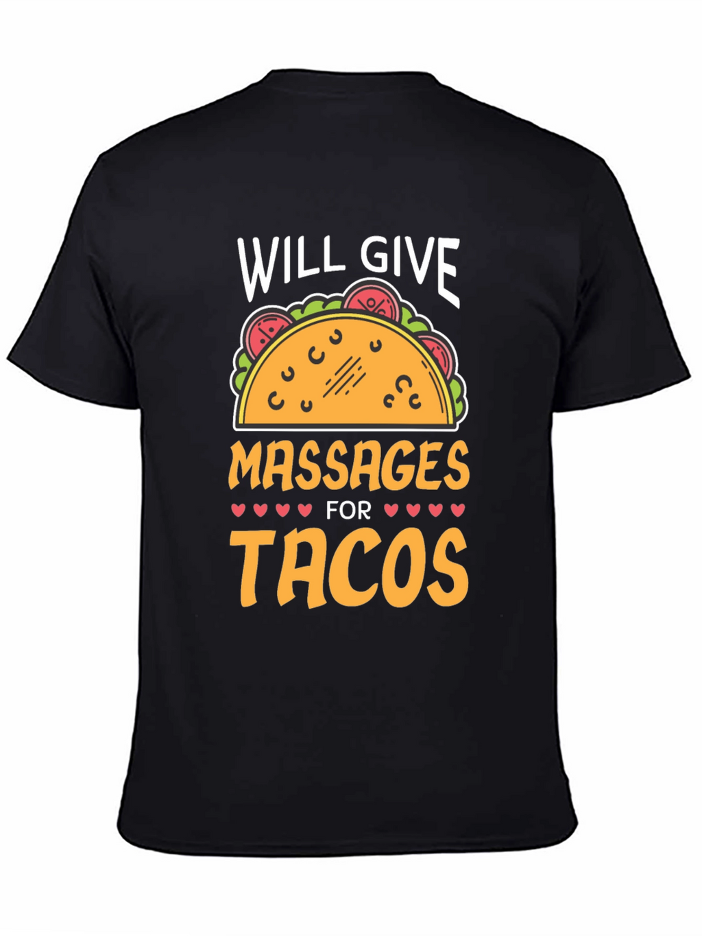 Massages For Tacos Graphic Tee