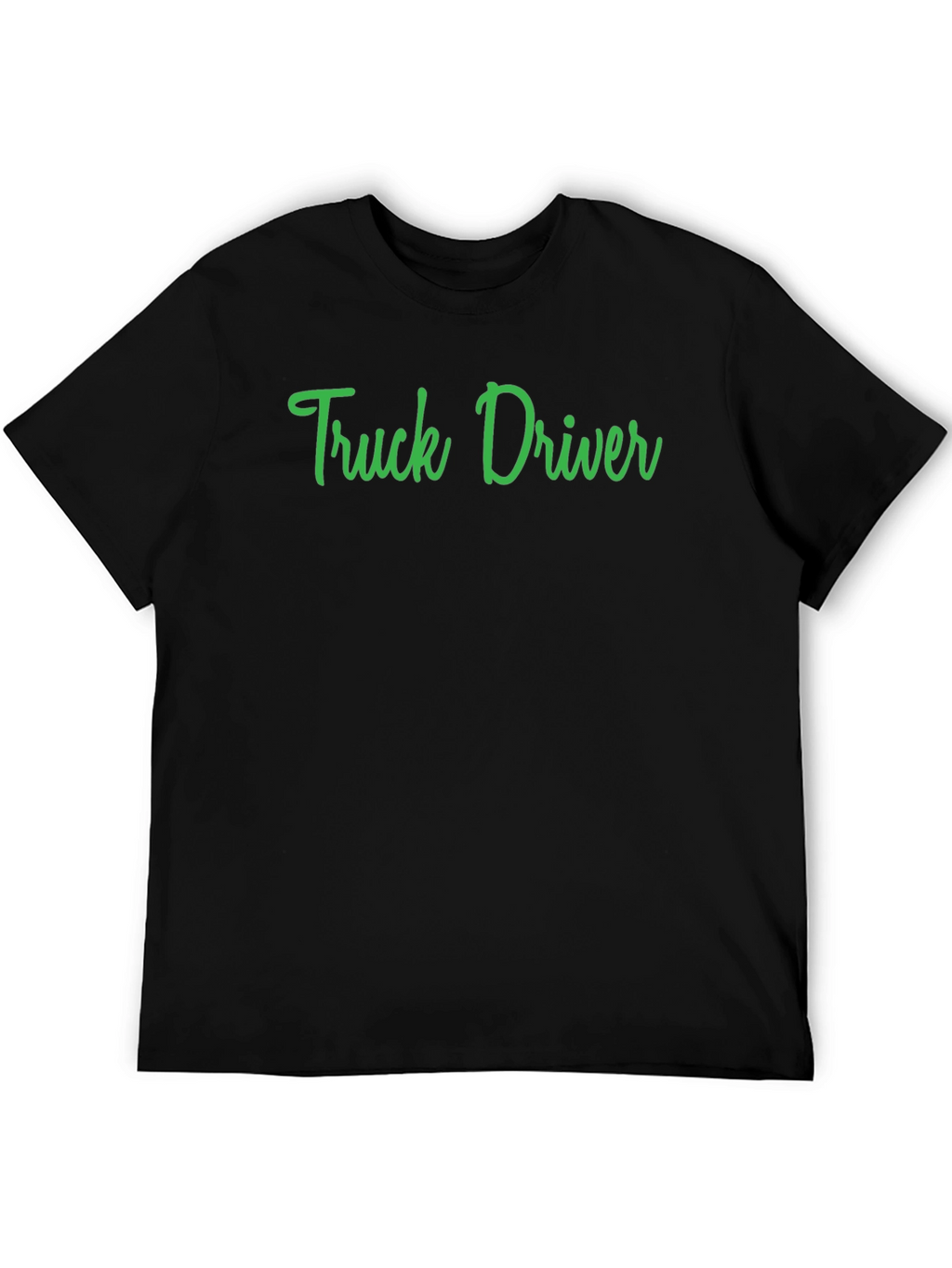 Truck Driver T-Shirt - Green Text on Black