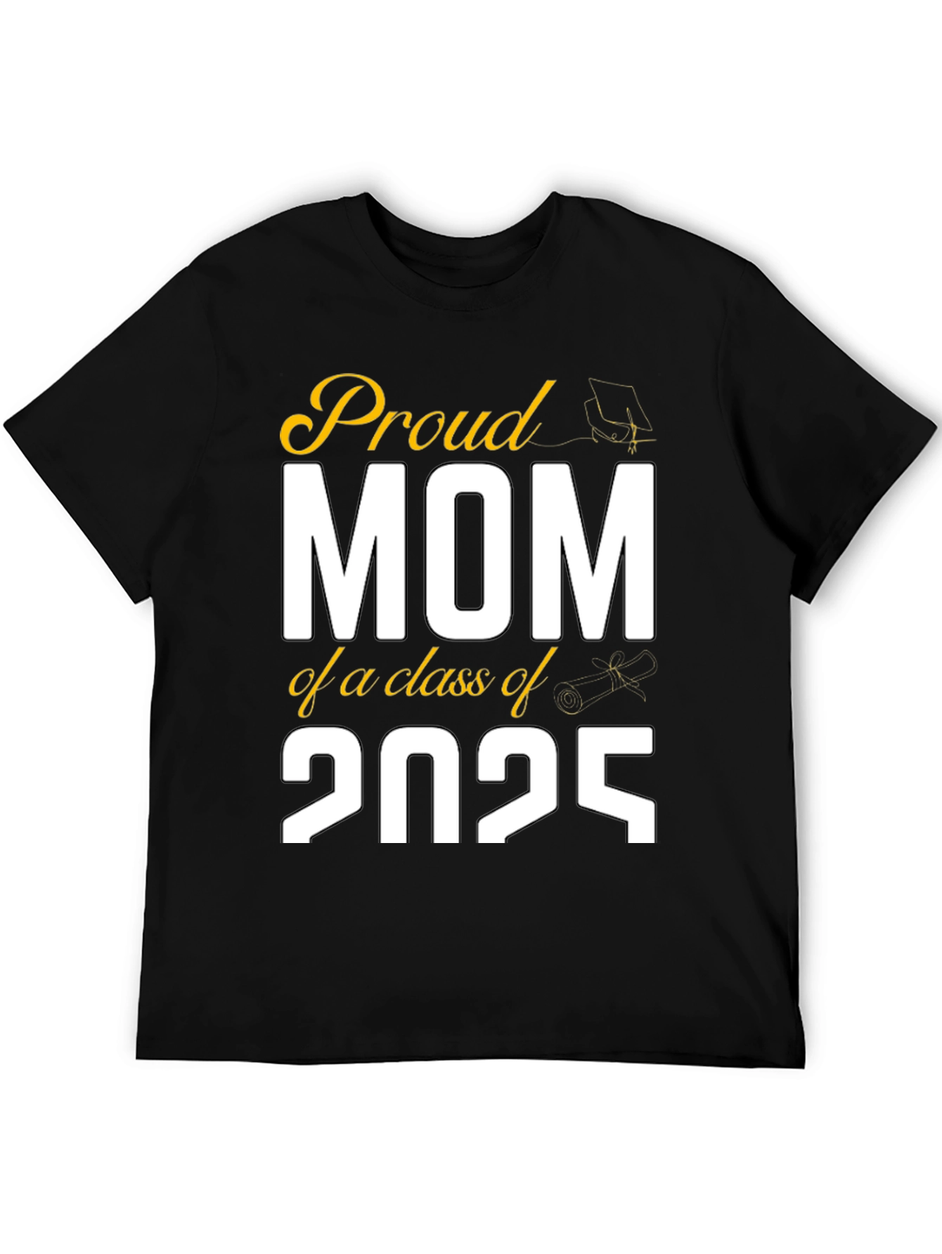 Proud Mom Class of 2025 Graduation T-Shirt
