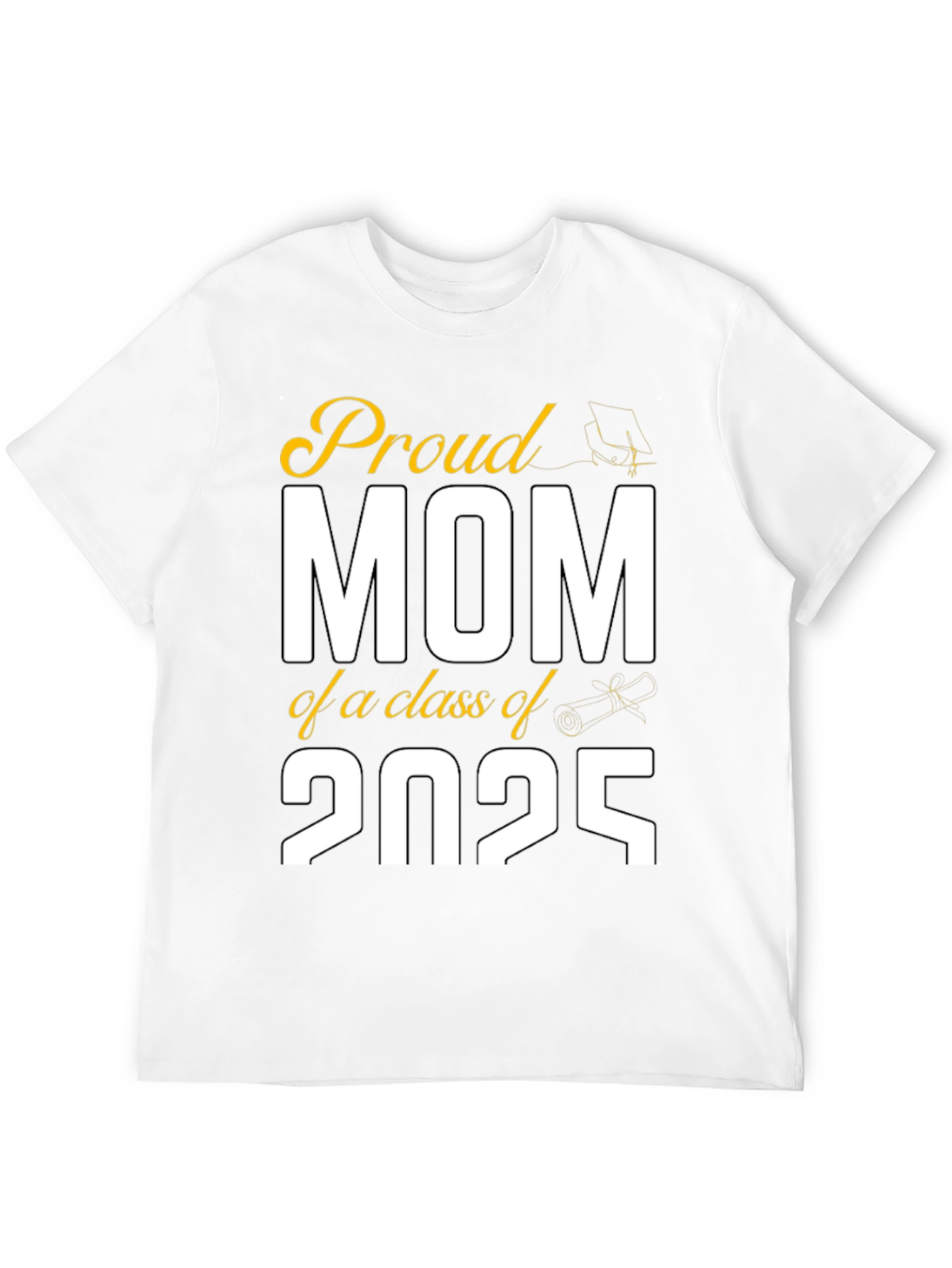 Proud Mom Class of 2025 Graduation T-Shirt