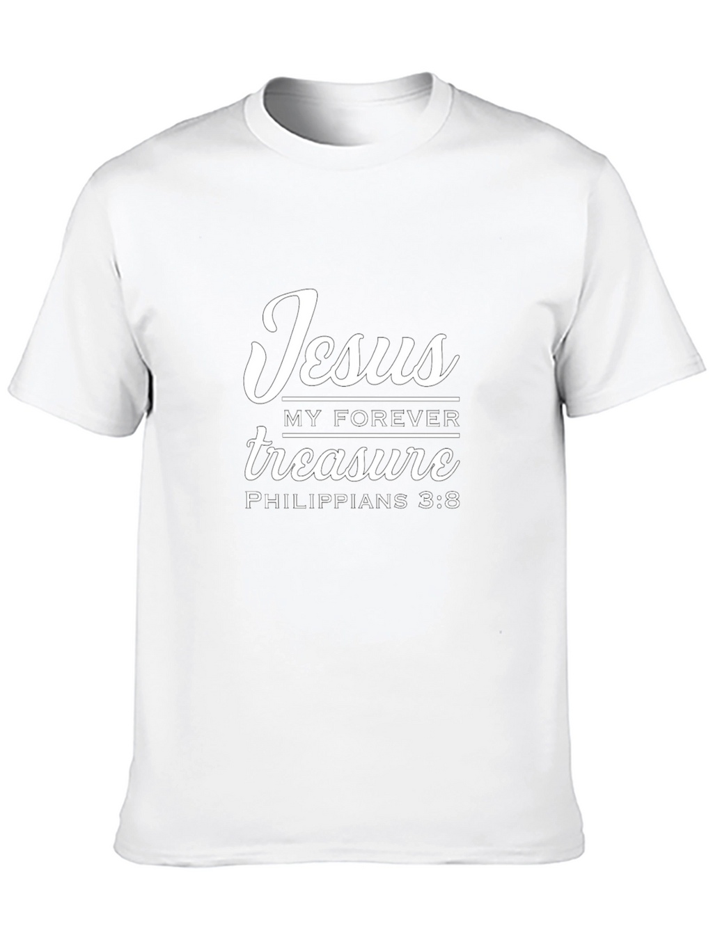 Jesus My Forever Treasure T-Shirt