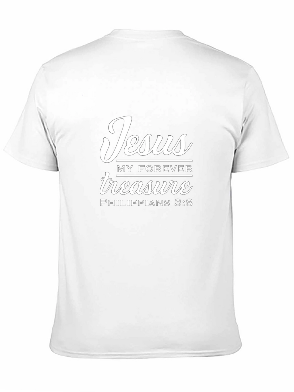 Jesus My Forever Treasure T-Shirt
