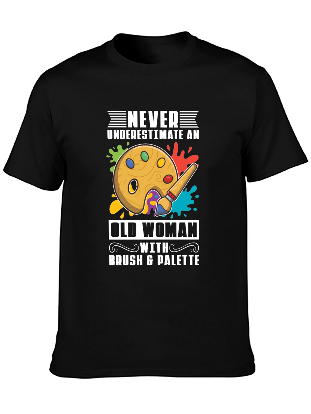 Never Underestimate an Old Woman T-Shirt