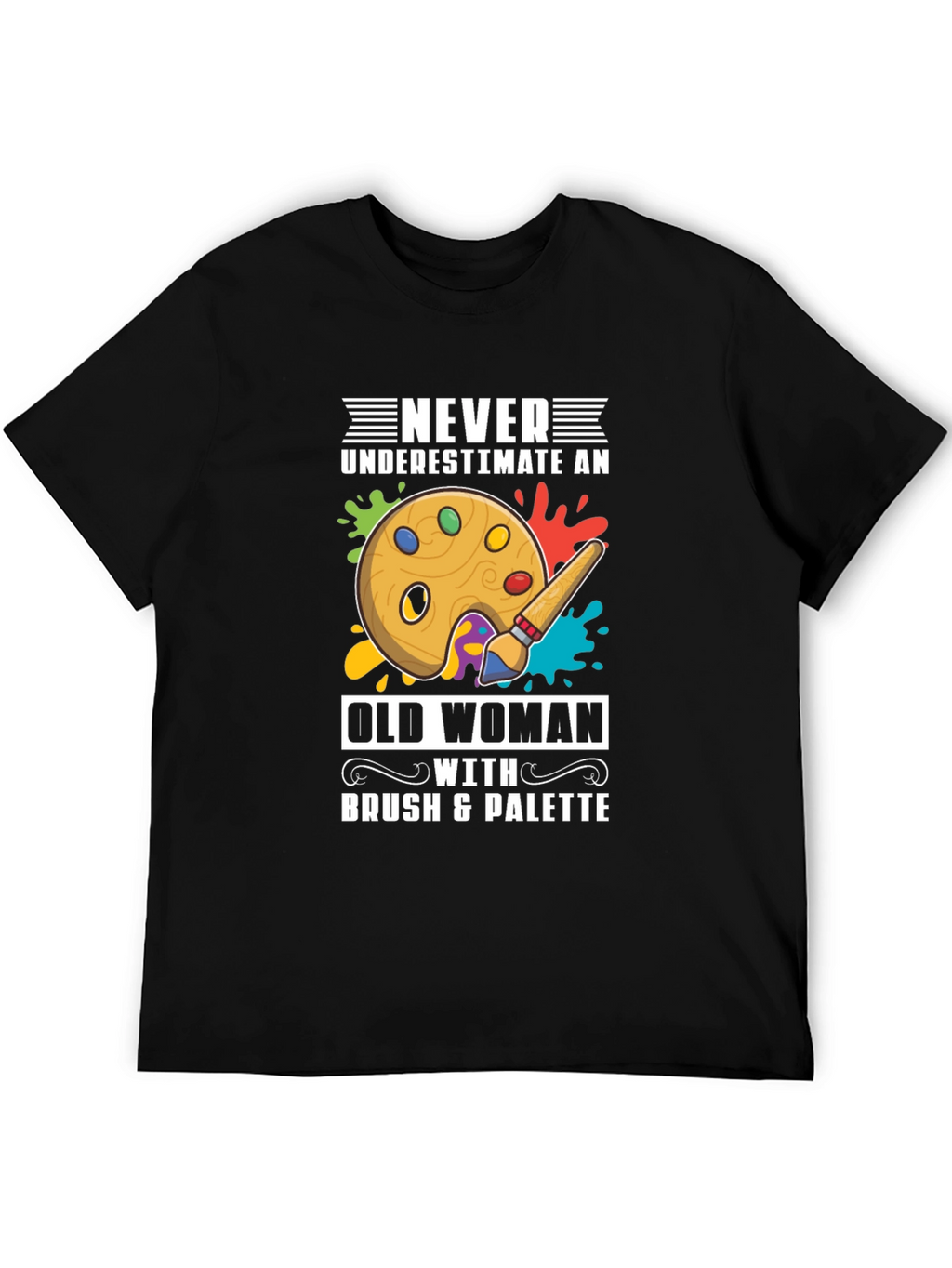 Never Underestimate an Old Woman T-Shirt