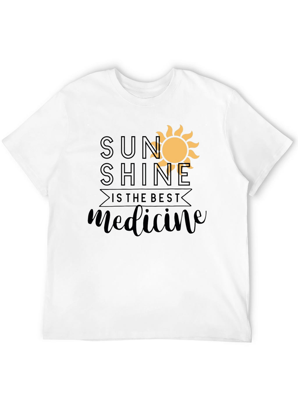Sunshine is The Best Medicine T-Shirt