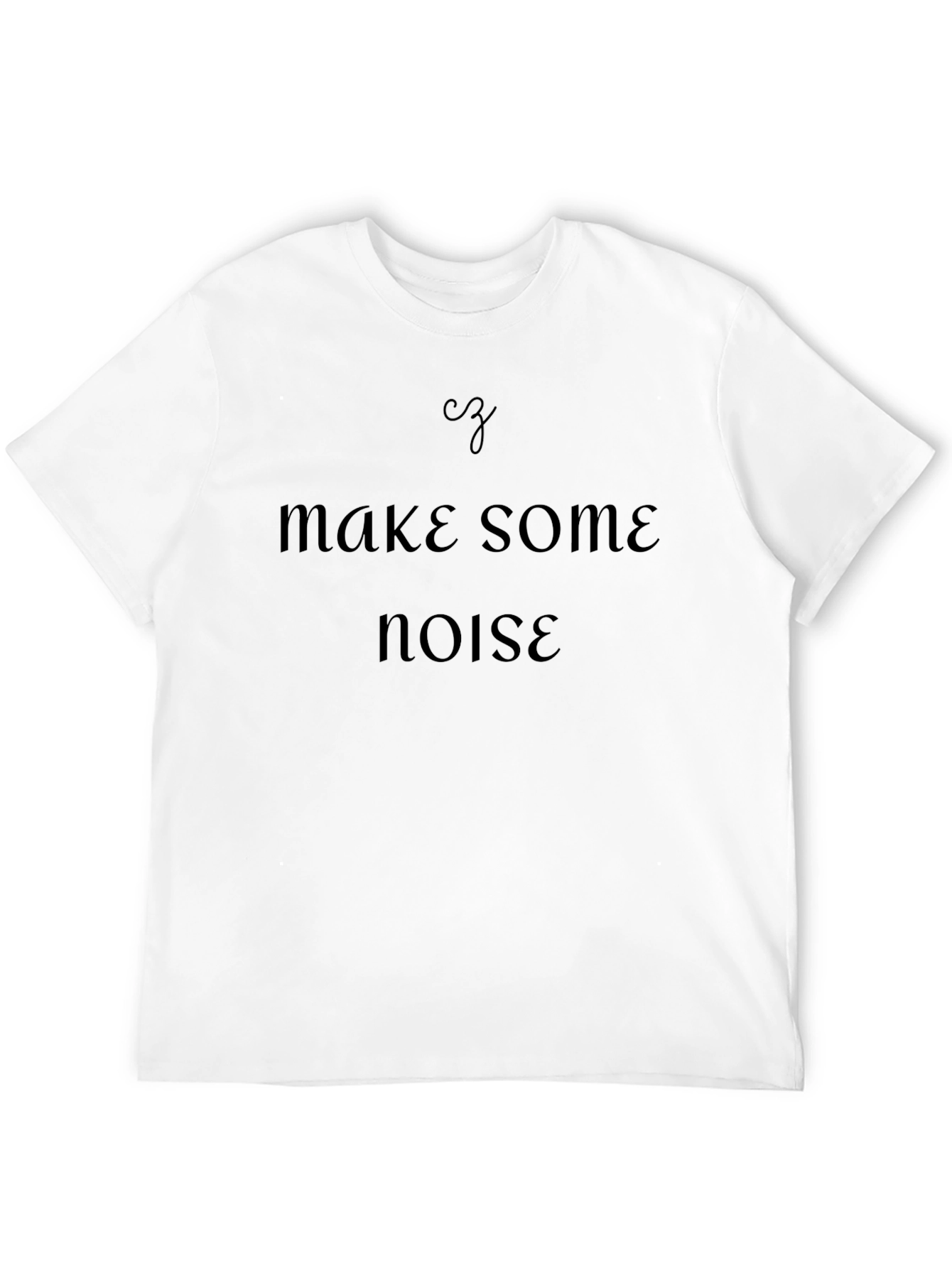 Make Some Noise Graphic T-Shirt