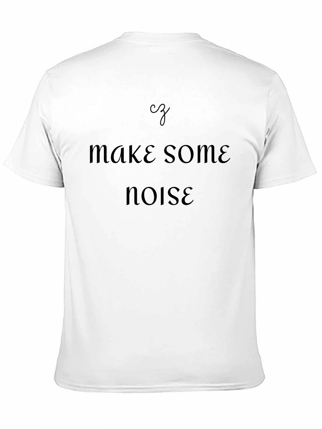Make Some Noise Graphic T-Shirt