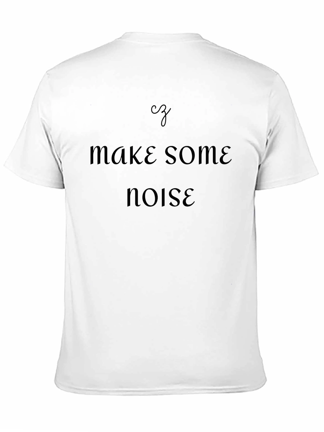 Make Some Noise Graphic T-Shirt