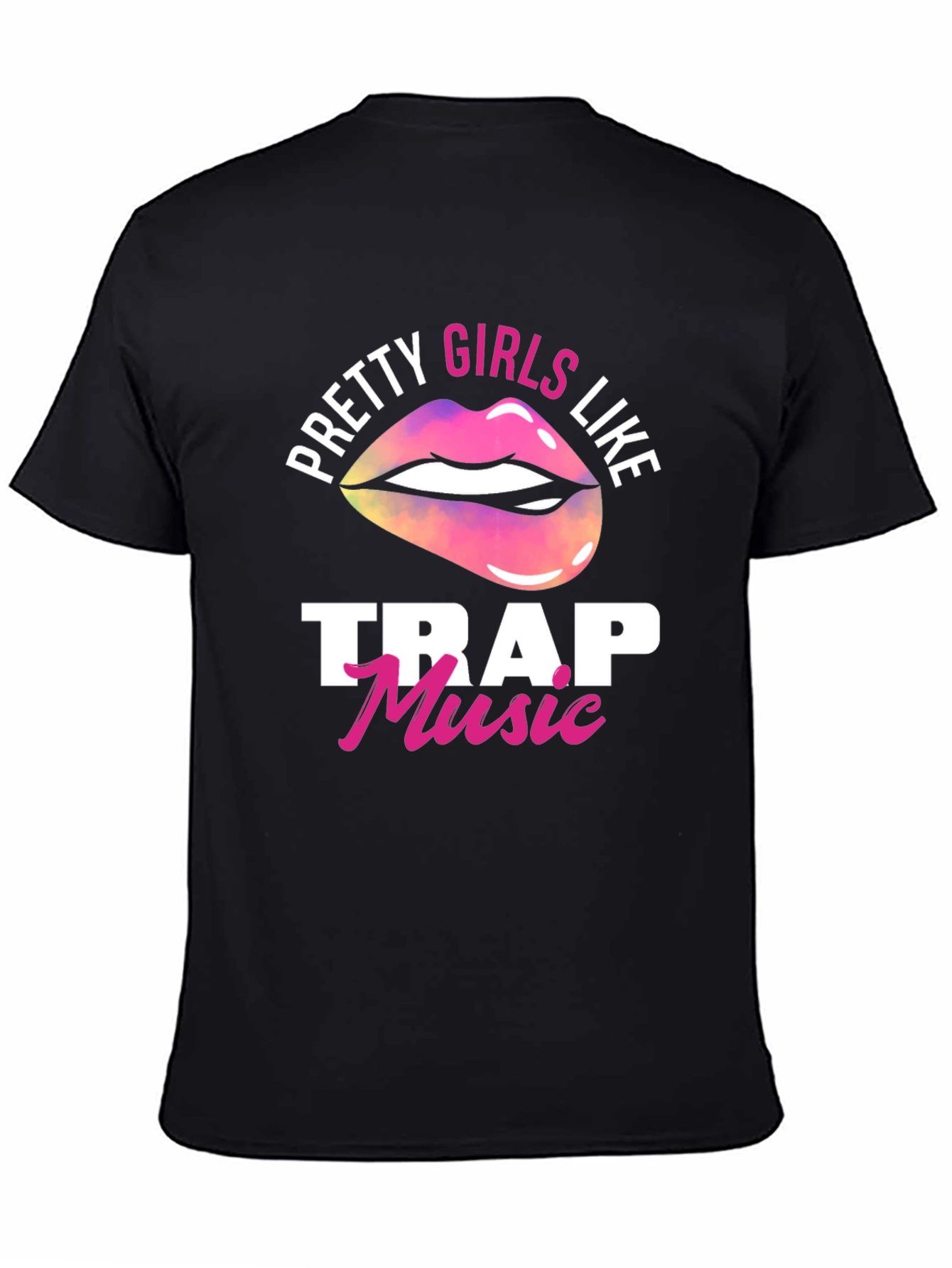 Pretty Girls Like Trap Music Graphic T-Shirt