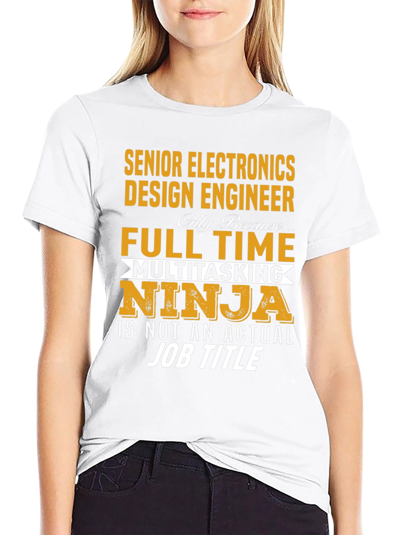 Senior Electronics Design Engineer T-Shirt
