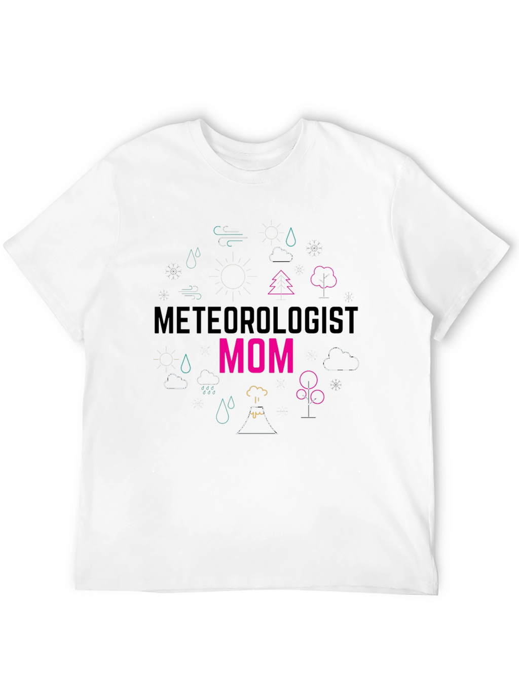 Meteorologist Mom T-Shirt - Weather Lover Tee