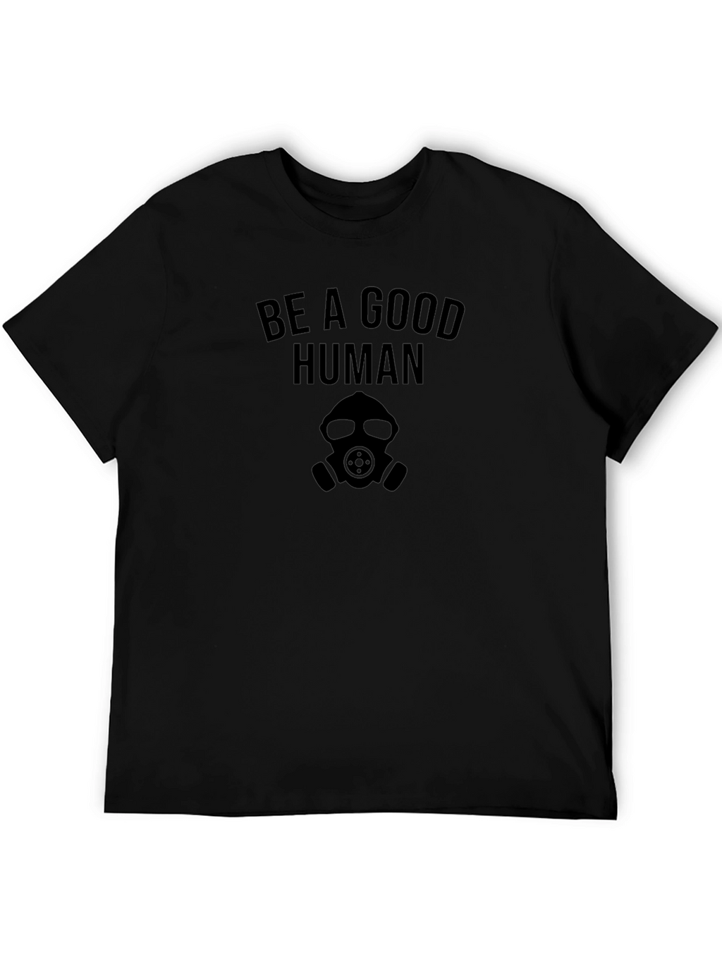 Be a Good Human Graphic T-Shirt