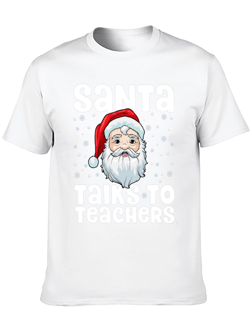 Santa Talks to Teachers Graphic T-Shirt