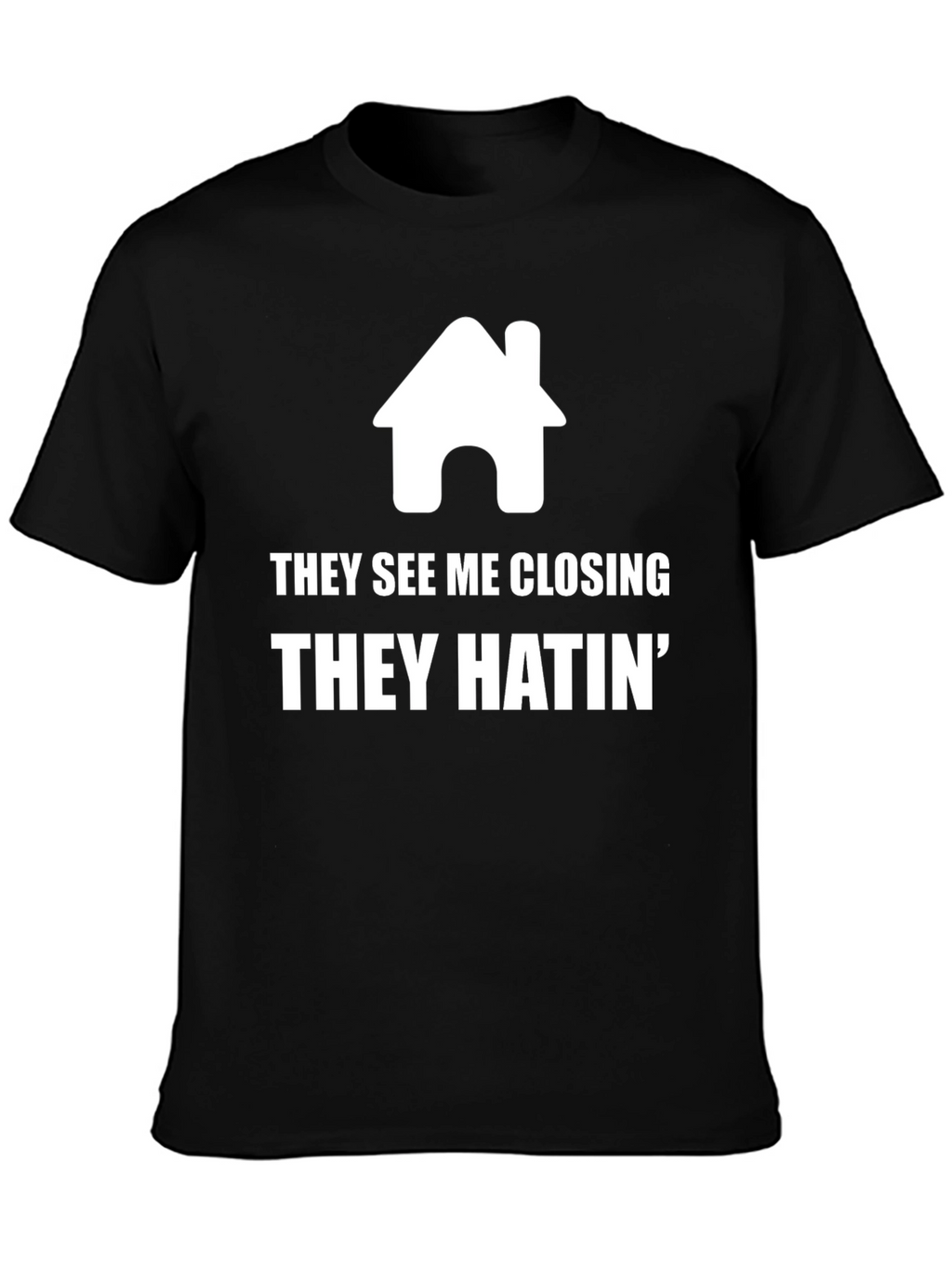 Real Estate Agent Closing T-Shirt