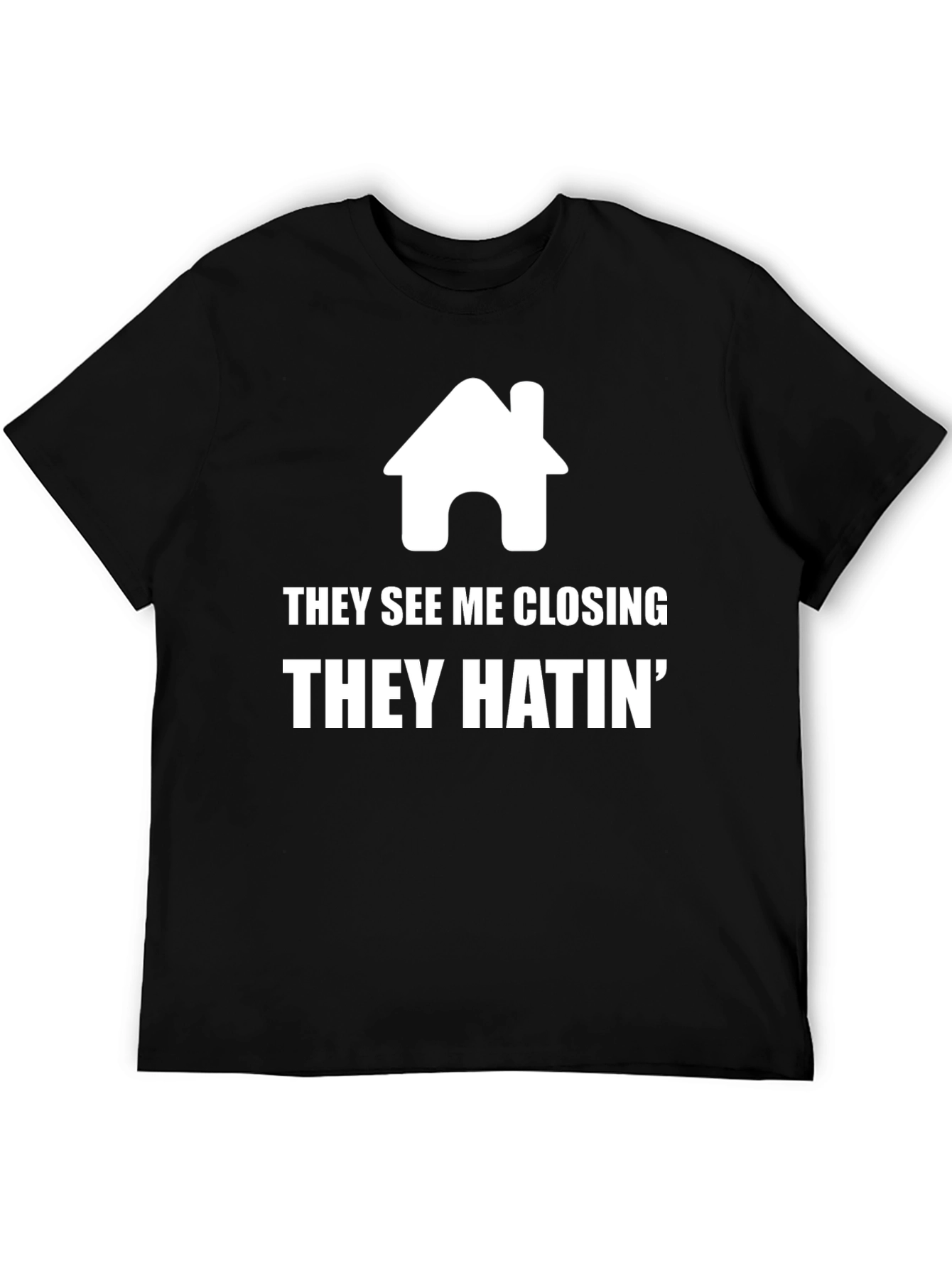 Real Estate Agent Closing T-Shirt