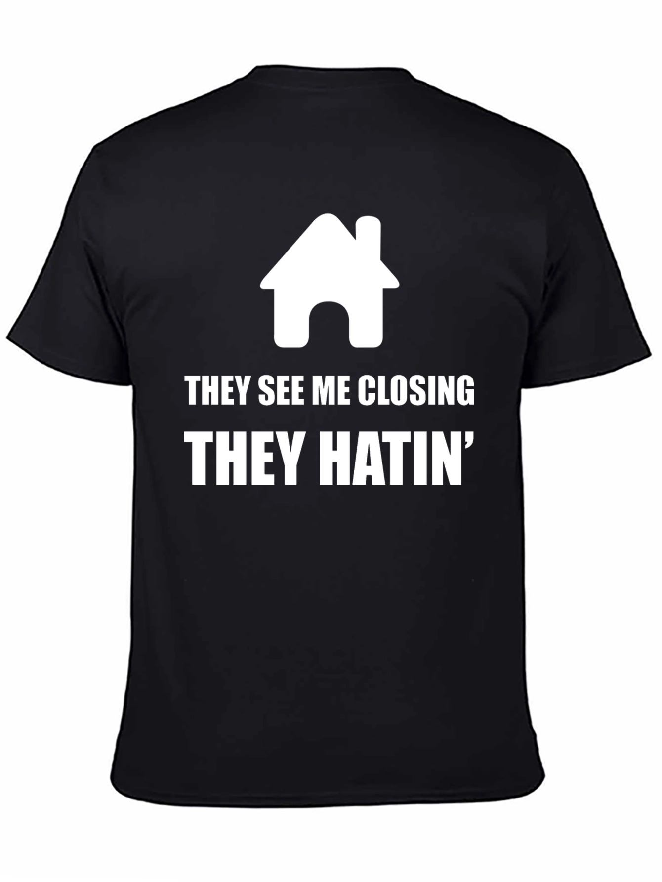 Real Estate Agent Closing T-Shirt