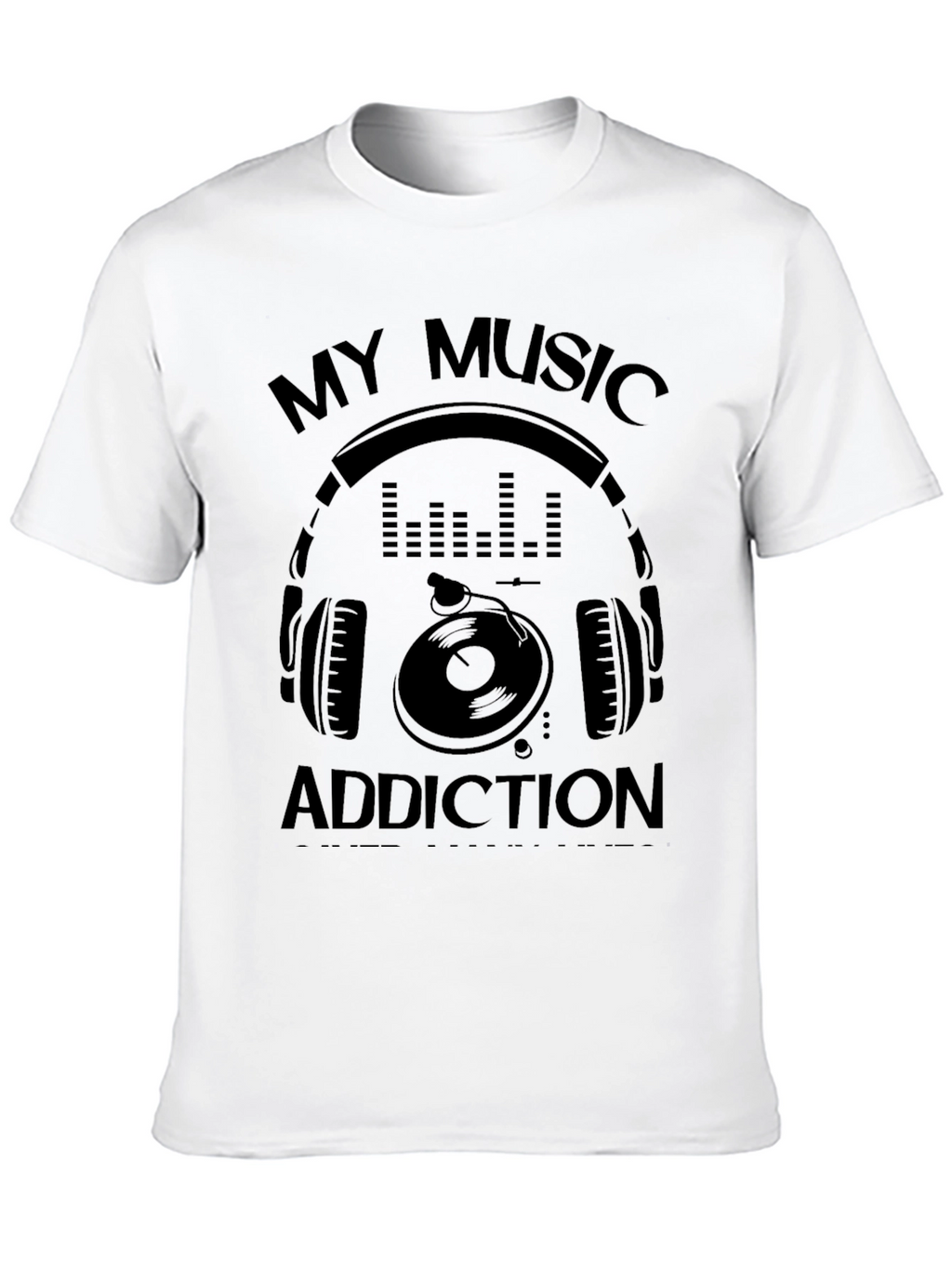 My Music Addiction Graphic Tee