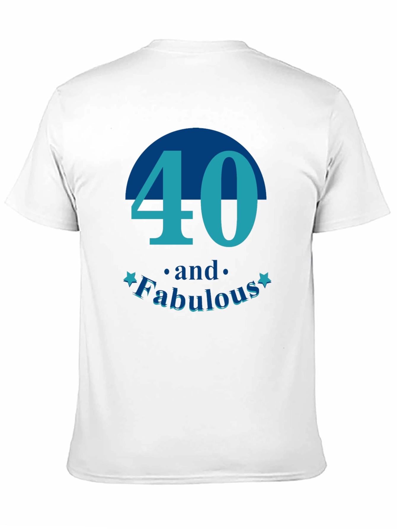 40 and Fabulous T-Shirt - Birthday Gift