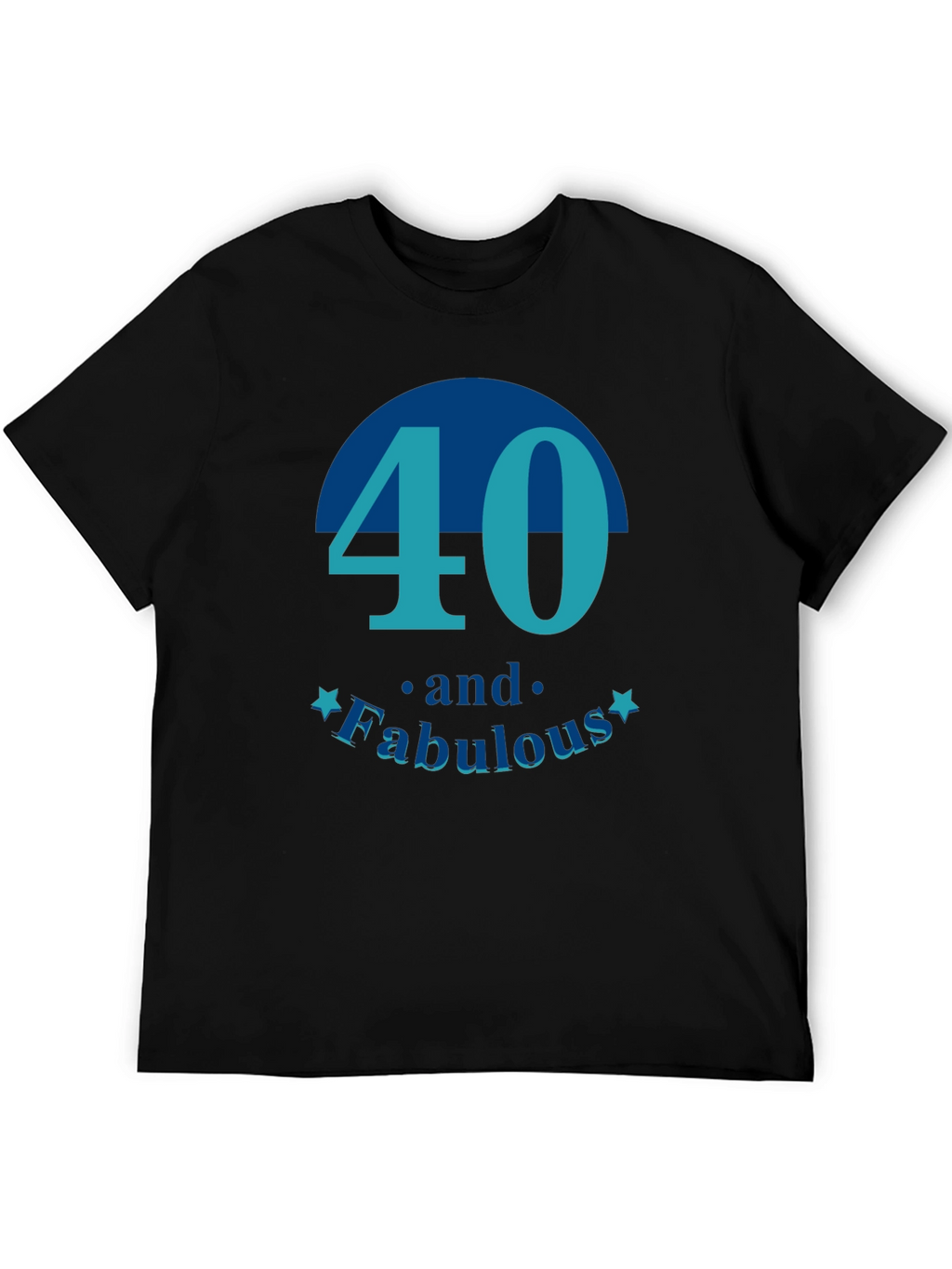 40 and Fabulous T-Shirt - Birthday Gift