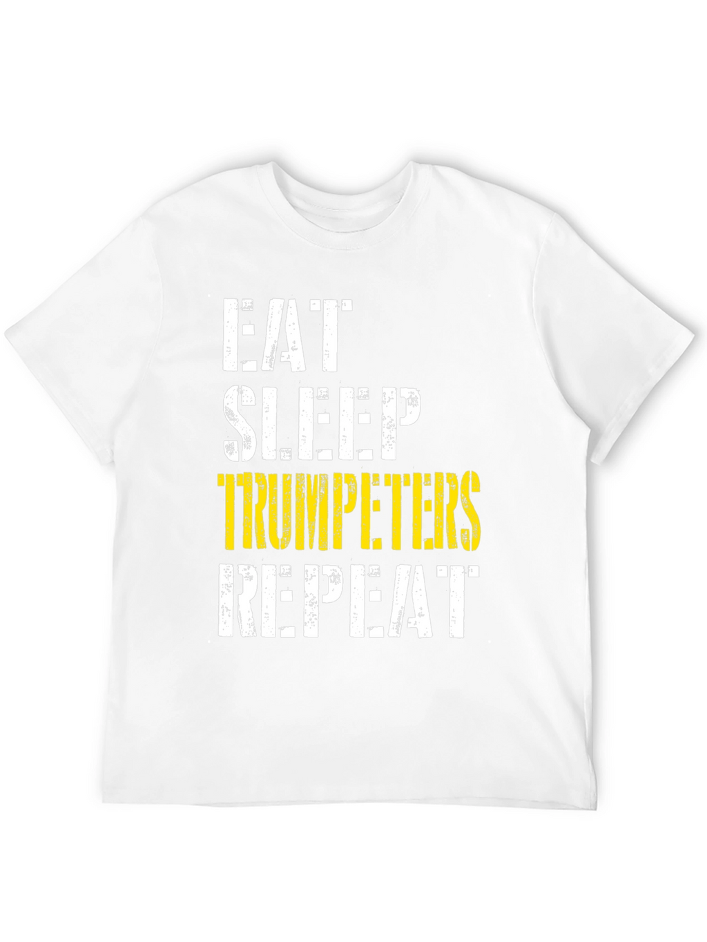 Eat Sleep Trumpeters Repeat T-Shirt