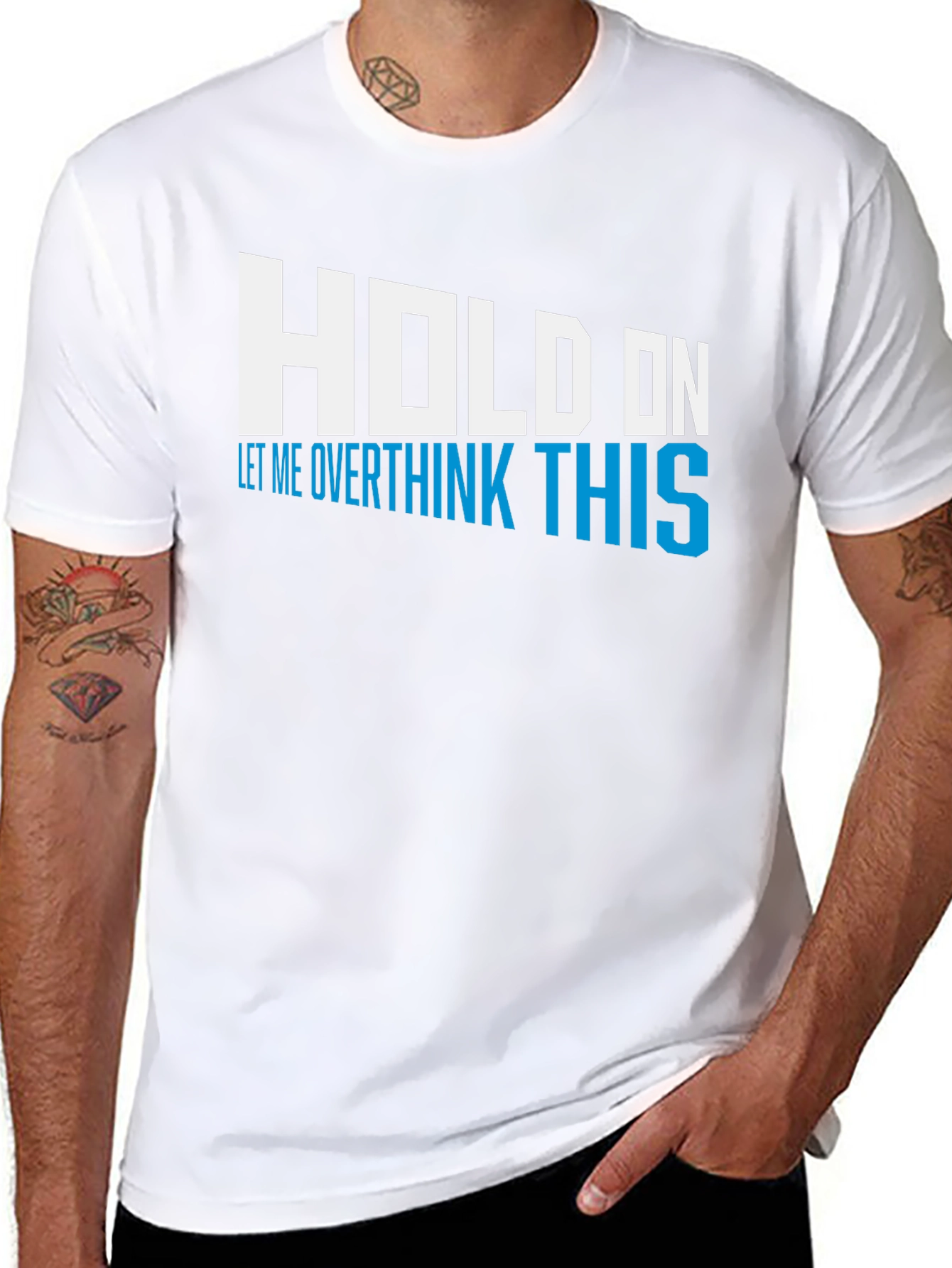 Hold On Overthink This Tee - Funny Graphic T-Shirt