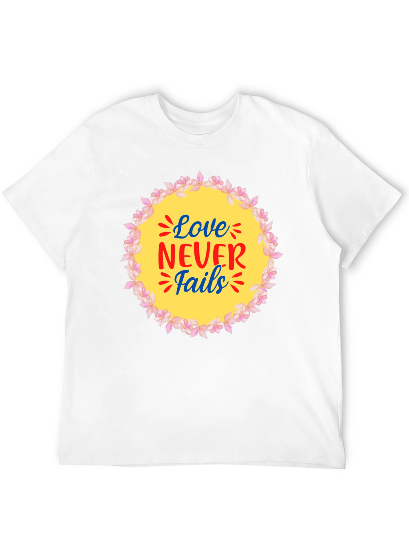 Love Never Fails Graphic T-Shirt
