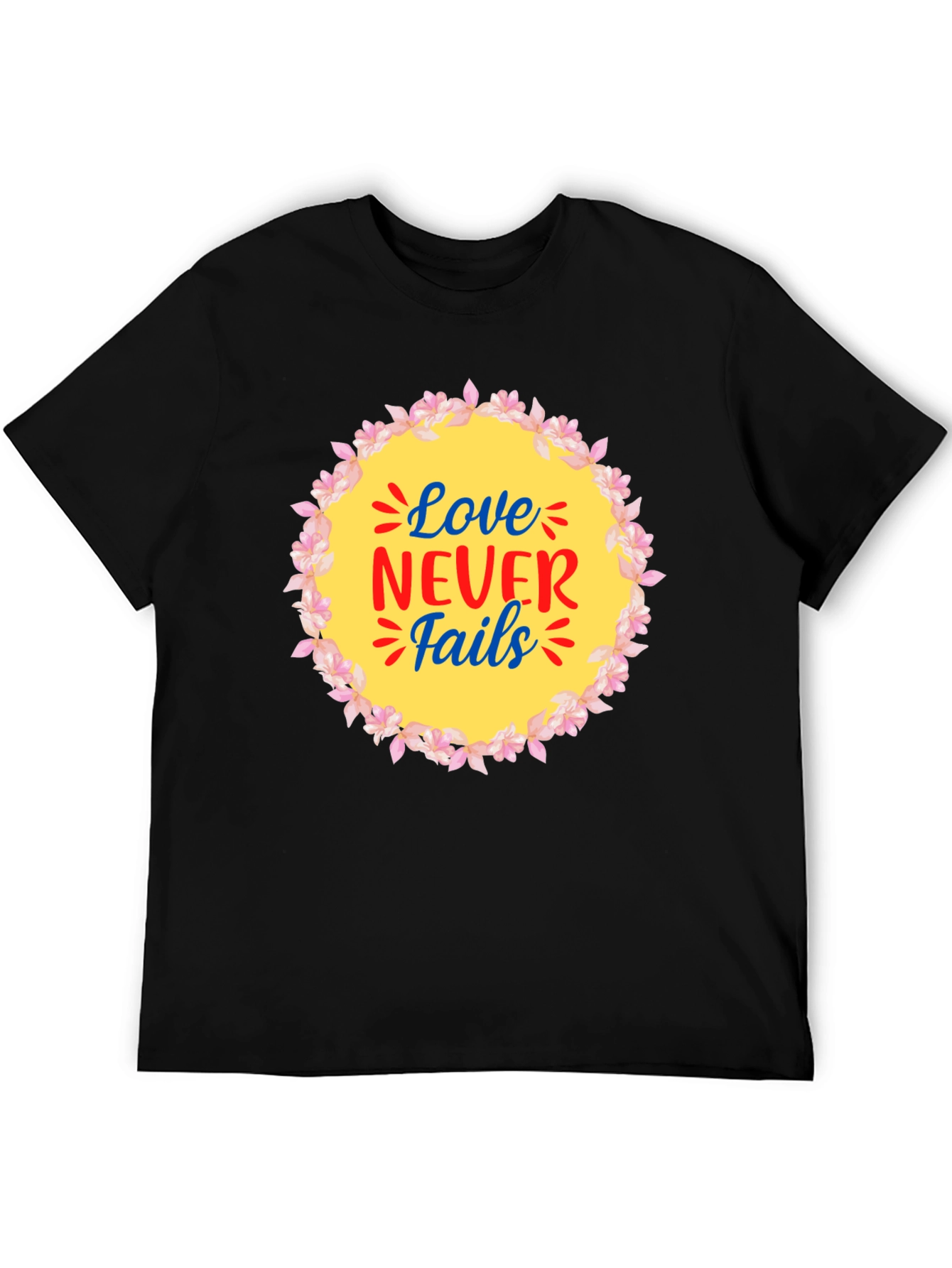 Love Never Fails Graphic T-Shirt