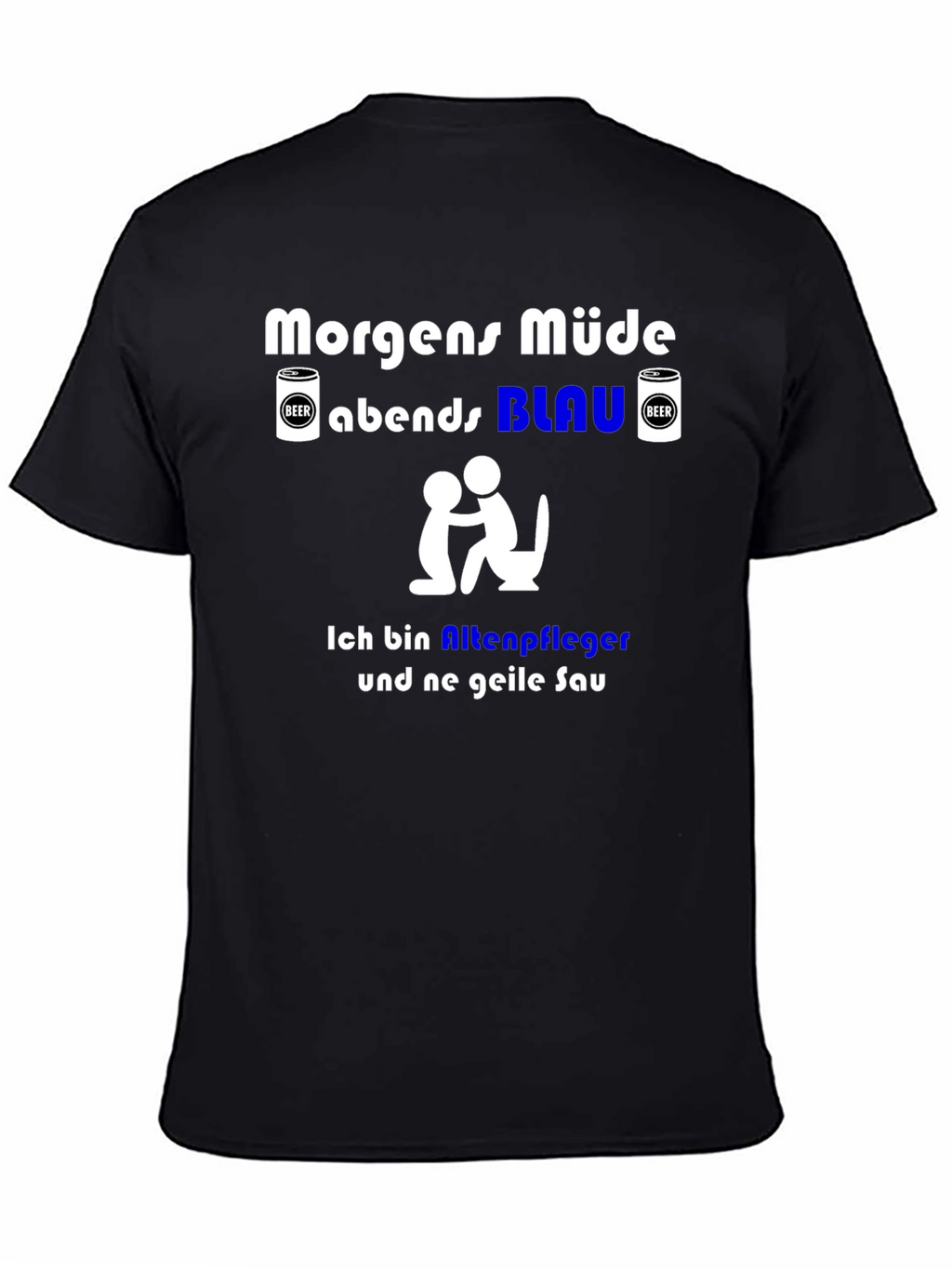 Funny German Slogan T-Shirt - Nursing Home Worker