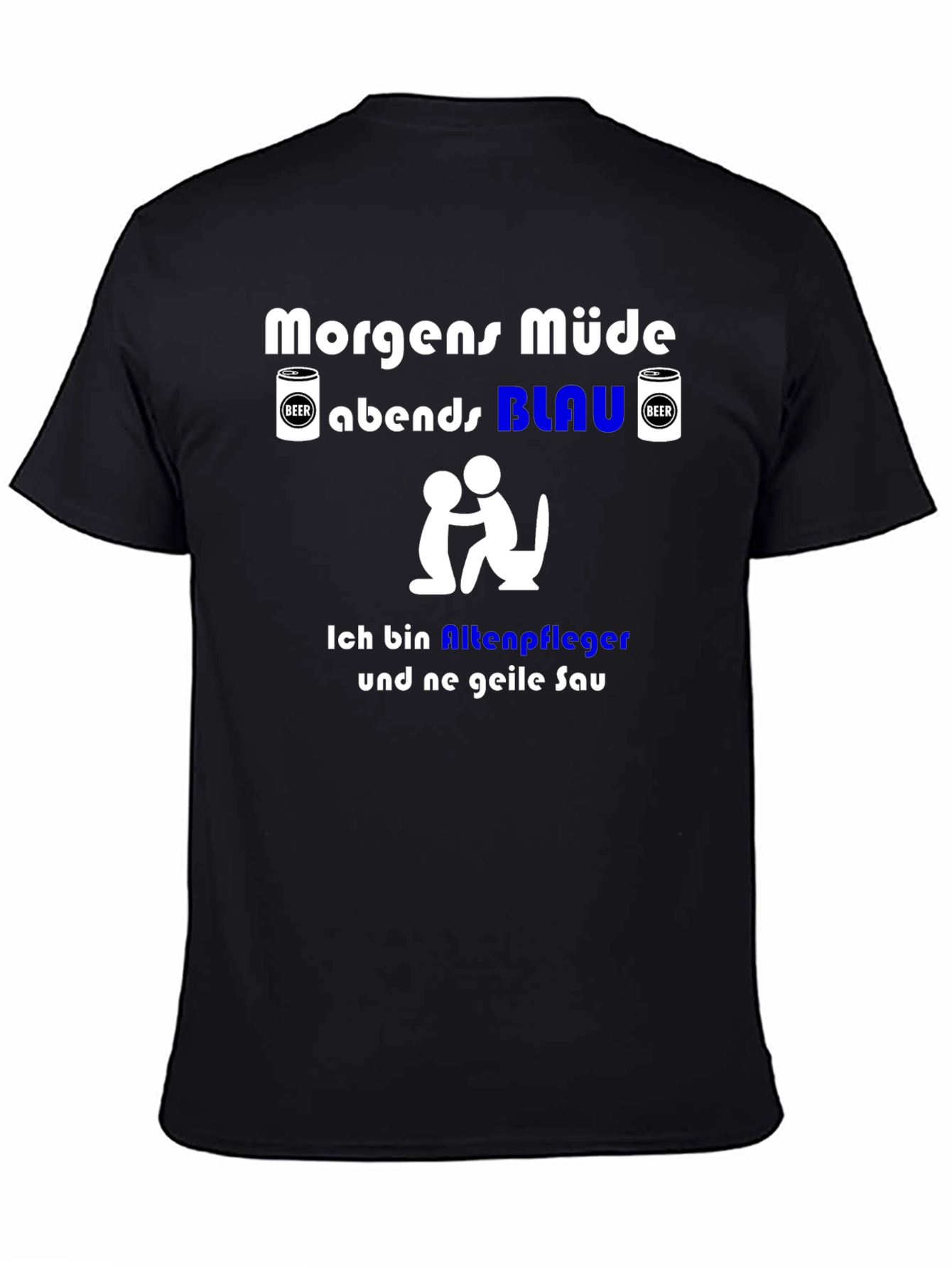 Funny German Slogan T-Shirt - Nursing Home Worker