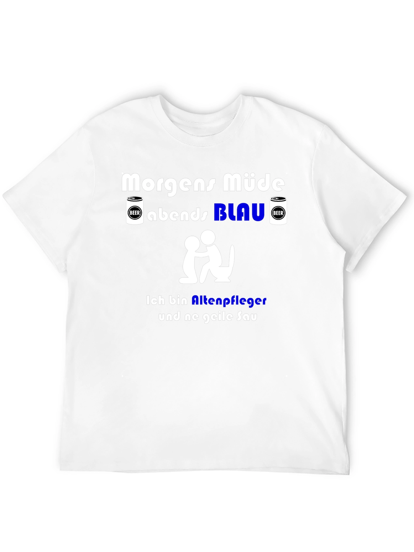 Funny German Slogan T-Shirt - Nursing Home Worker