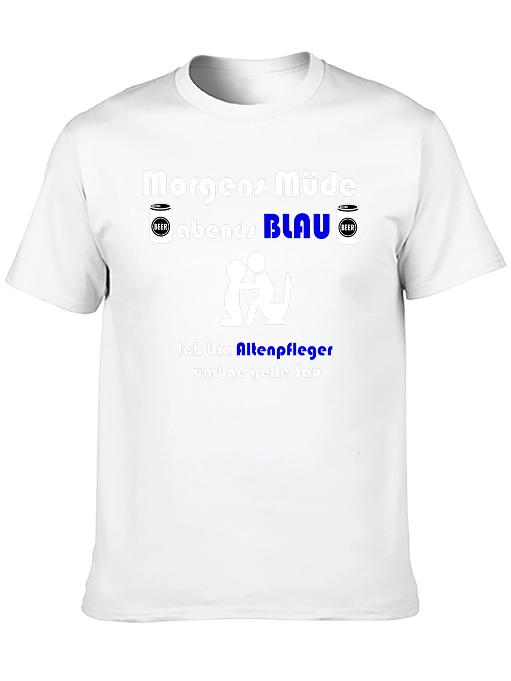 Funny German Slogan T-Shirt - Nursing Home Worker