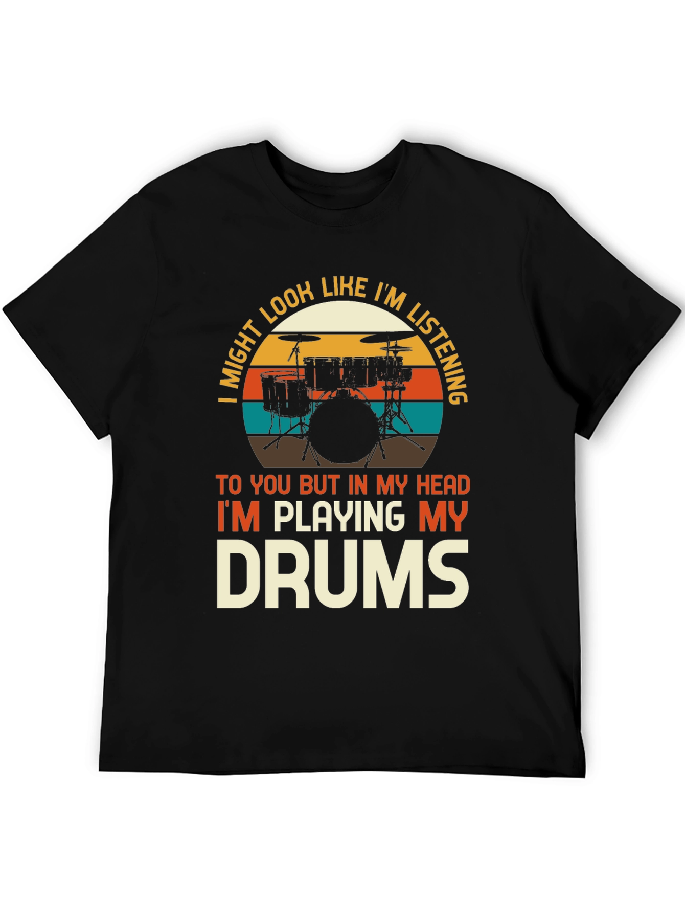 Drummer Humor T-Shirt - Im Playing My Drums