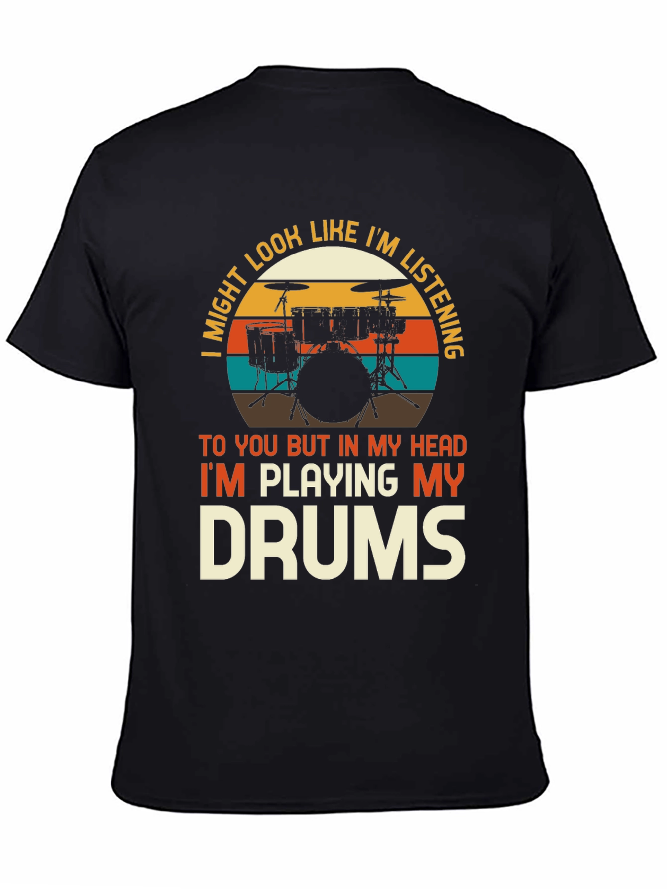 Drummer Humor T-Shirt - Im Playing My Drums