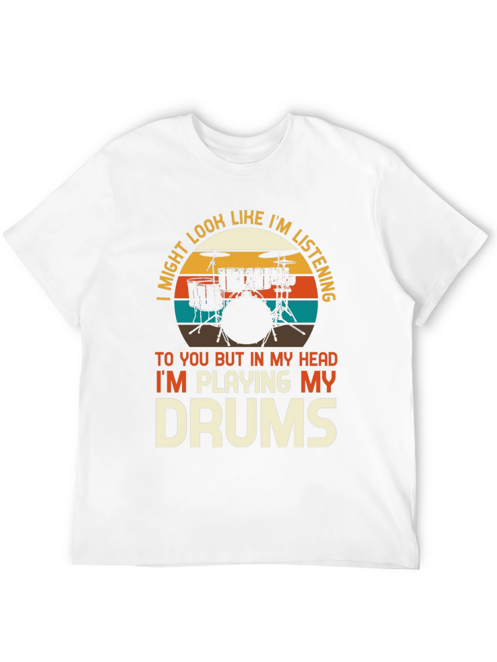 Drummer Humor T-Shirt - Im Playing My Drums